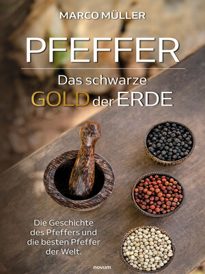 cover image of Pfeffer – Das schwarze Gold der Erde